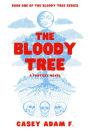 The Bloody Tree