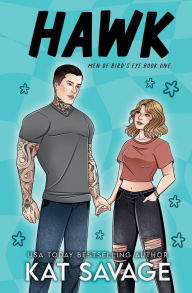Title: Hawk: A Bad Boy Single Mom Romantic Comedy, Author: Kat Savage