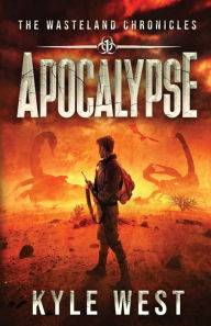 Title: Apocalypse, Author: Kyle West