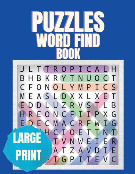 Puzzles Word Find Book: Large Print Wordsearch - Word Search Puzzle Books for Adults - 150 Easy, Entertaining, Fun Puzzles - Brain Games for Adu