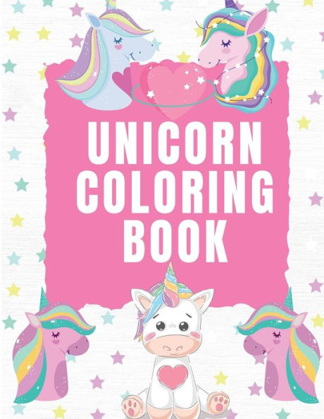 Unicorn Coloring Book: For Kids Ages 4-8 - Coloring Books for Kids