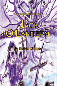 Title: JACK O'LANTERN, Author: Robin Gilmor