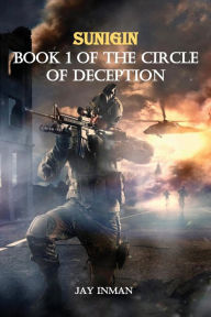 Title: Sunigin: Book 1 of the Circle of Deception, Author: Jay Inman