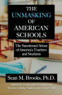 The Unmasking of American Schools