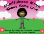 Mindfulness Maya Shows Some Love