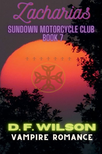Zacharias: Sundown Motorcycle Club:A Vampire Romance