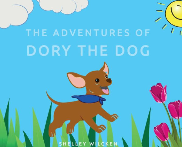 The Adventures of Dory the Dog: Dory Goes to the Park