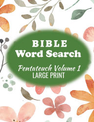 Title: Bible Word Search Pentateuch Volume 1 Large Print, Author: América en Libros