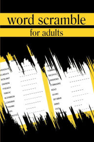 Title: Word scramble for adults: Activity Book for Adults, Beginners, Pros and Elderly/ Fun Activity Games Book Includes Solutions, Author: M&a Kpp