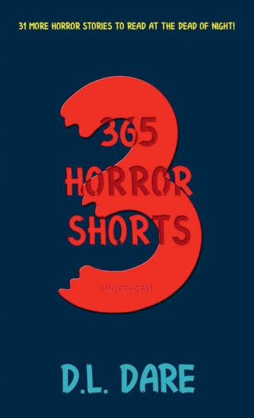 365 Horror Shorts Vol. 3: January 2021