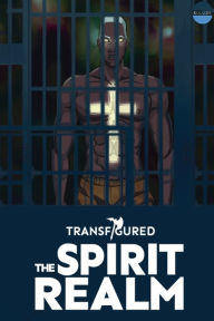 Title: Transfigured: The Spirit Realm, Author: K. Lewis