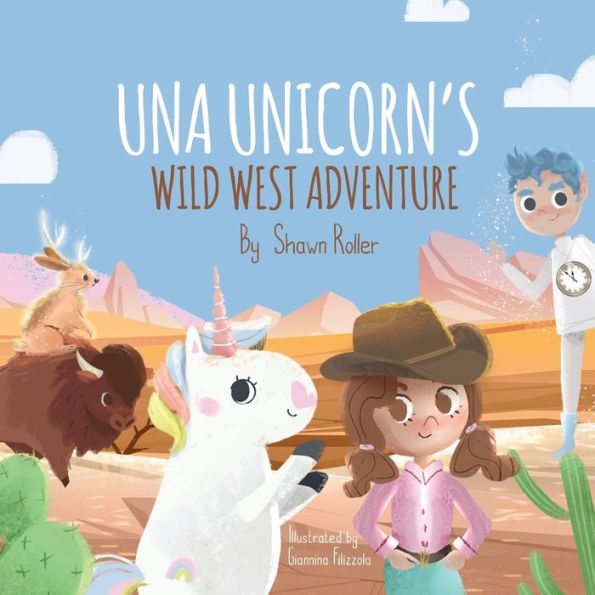 Una Unicorn's Wild West Adventure