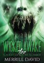 Wicked Awake Too, Slaughter Before Slumber: Slaughter Before Slumber