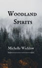 Woodland Spirits