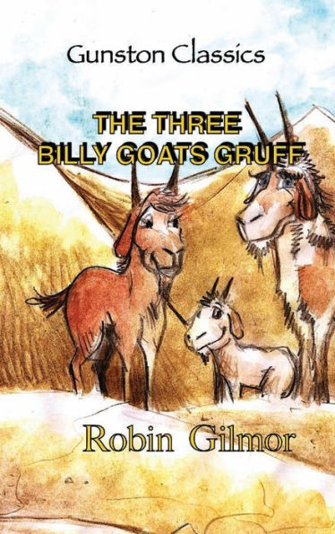 THE THREE BILLY GOATS GRUFF