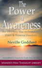 The Power of Awareness: The Effortless Way to Prosperity, Peace, & Personal Freedom