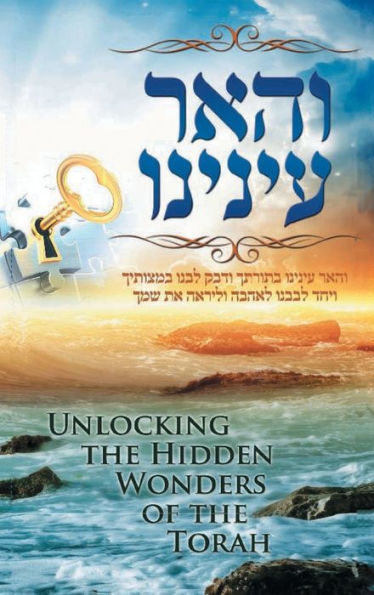 Discovering Torah Wonders - Unlocking the Hidden Wonders of the Torah