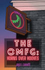 The OMFG: Horns Over Hooves:
