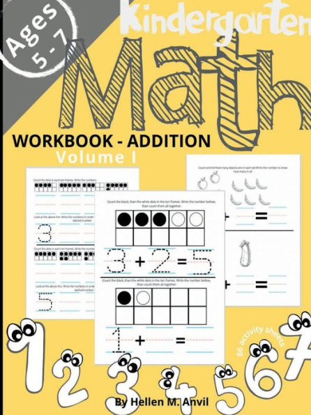 Kindergarten Math Addition Workbook Age 5-7: Math Workbooks for Kindergarteners 1st Grade Math Workbooks Math book for Learning Addition