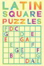 Latin Square Puzzles: 100 Challenging Puzzles