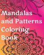 Mandalas and Patterns Coloring Book