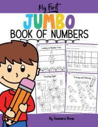 Title: My First JUMBO Book of Numbers, Author: Soumara Rivas