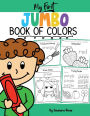 My First JUMBO Book of Colors