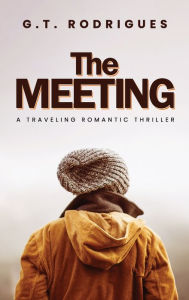 Title: The Meeting, Author: G. T. Rodrigues