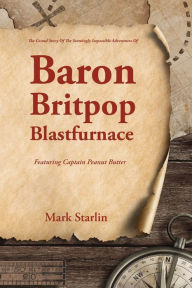 Title: Baron Britpop Blastfurnace, Author: Mark Starlin