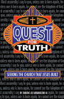 Quest For Truth: A true story of how one man found the church that Jesus built