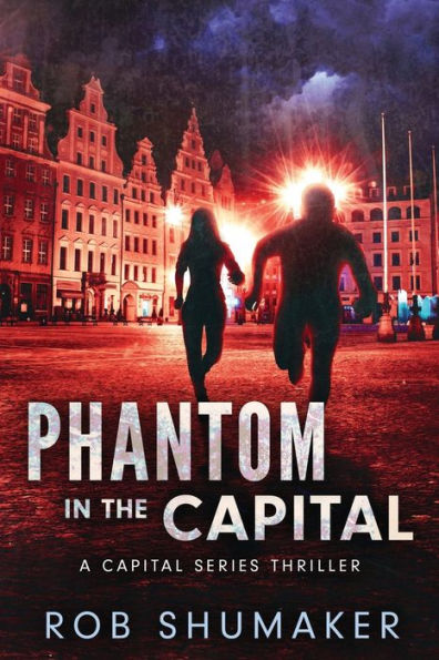 Phantom in the Capital