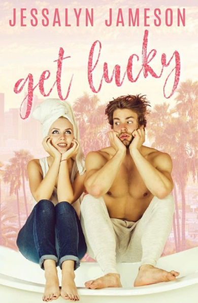 Get Lucky: A Friends to Lovers Romance