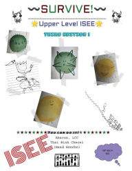 Title: Survive! Upper Level ISEE, Author: Thai Checel