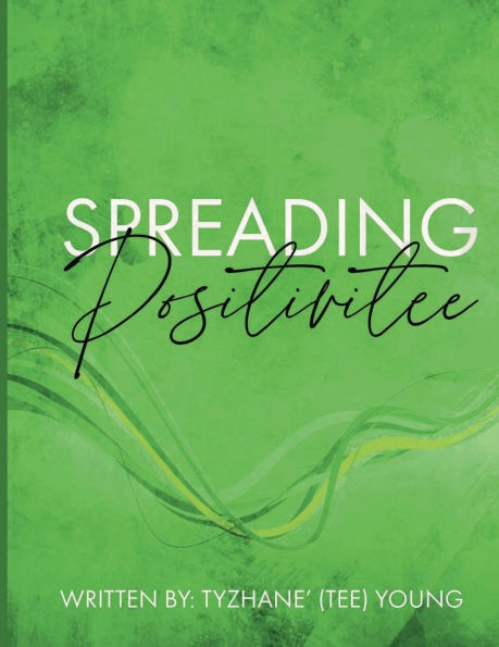 Spreading Positivitee