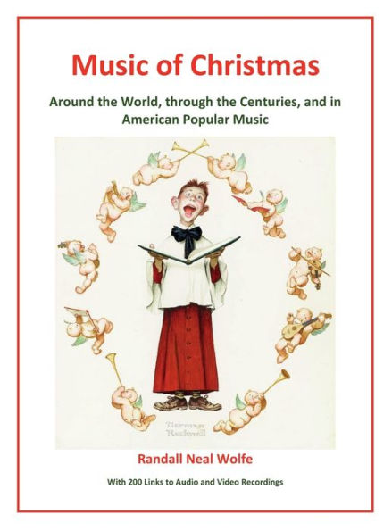 Music of Christmas: Around the World, through the Centuries, and in American Popular Music