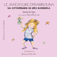 Title: Le Avventure Di Bambolina: Le avventure di una Bambola, Author: Maria St Clair