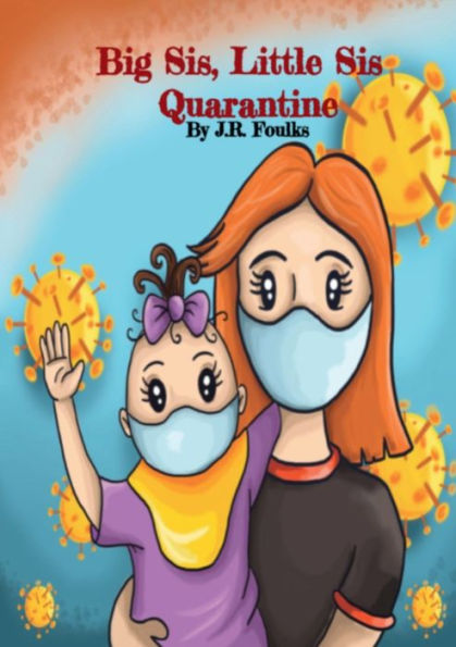 Big Sis, Little Sis: Quarantine