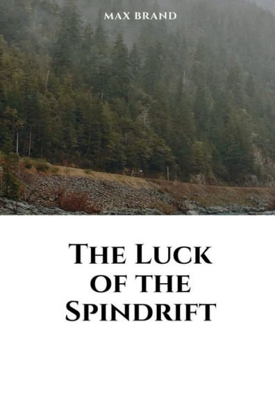 The Luck of the Spindrift