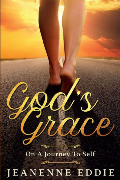 God's Grace: A Journey To Self