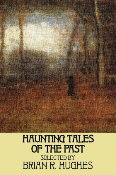 Haunting Tales of the Past