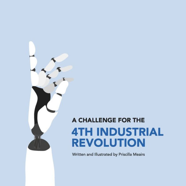 A Challenge for the 4th Industrial Revolution: call to action 21st Century.