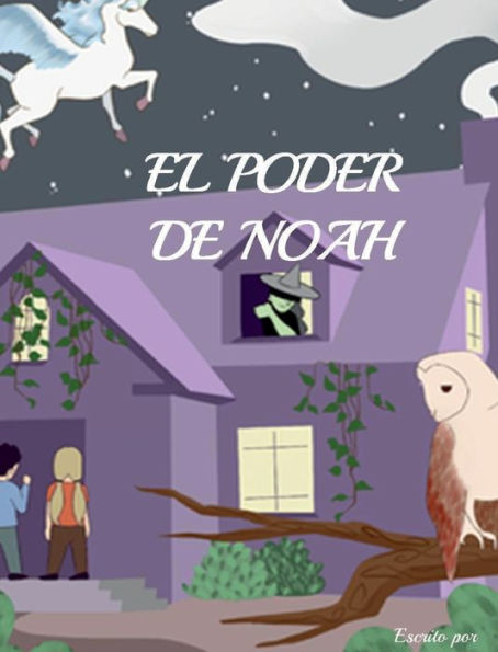 El Poder De Noah