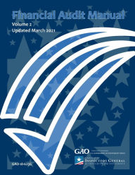 Title: GAO Financial Audit Manual Volume 2 Updated March 2021, Author: United States Government Gao