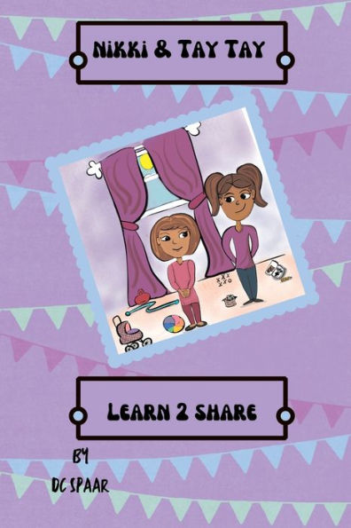Nikki & Tay Learn 2 Share