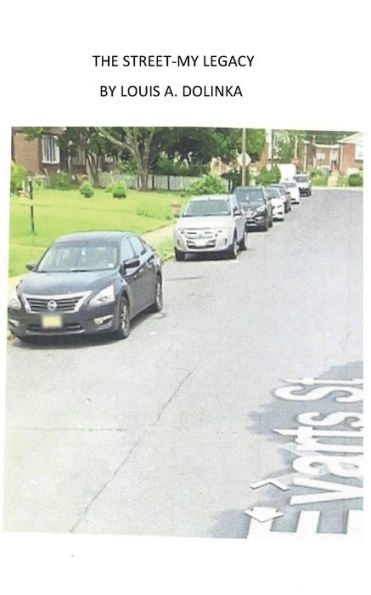 THE STREET-- MY LEGACY