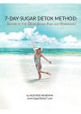 Sugar is the Devil: 7-Day Sugar Detox Guide:SUGAR IS THE DEVIL