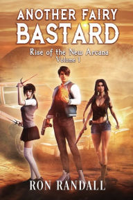 Title: Another Fairy Bastard, Author: Ron Randall