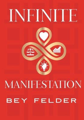 Infinite Manifestation