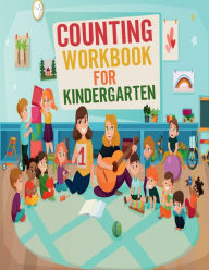 Title: Counting workbook for kindergarten: Book with exercises and activity for kids / Counting exercises for children, Author: Moty M. Publisher