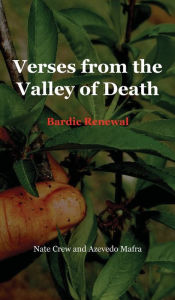 Title: Verses from the Valley of Death: Bardic Renewal, Author: Nate Crew